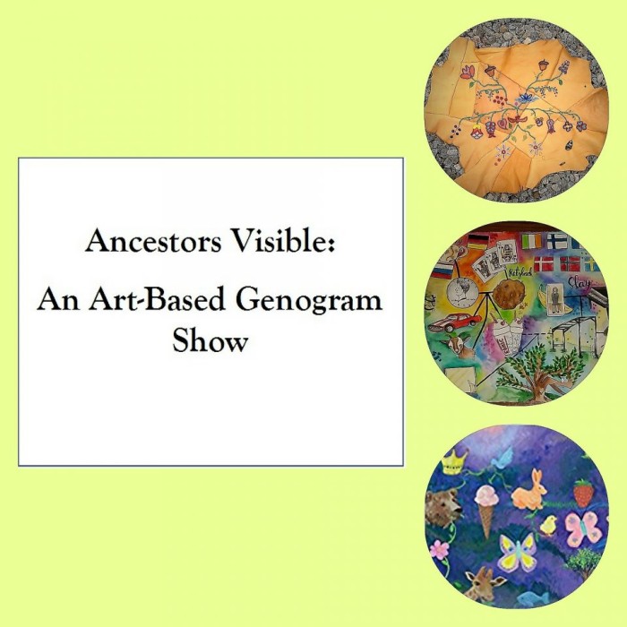 Ancestors Visible: An Art-Based Genogram Show